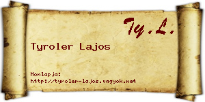Tyroler Lajos névjegykártya